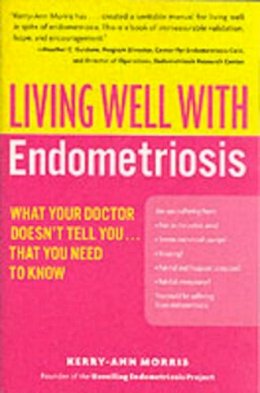 Kerry-Ann Morris - Living Well with Endometriosis - 9780060844264 - V9780060844264