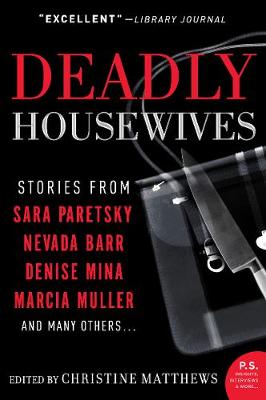 Christine Matthews - Deadly Housewives: Stories - 9780060853273 - V9780060853273