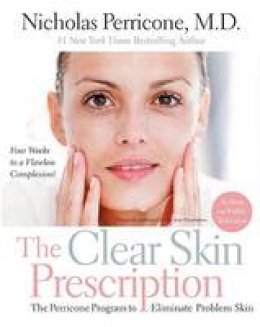 Nicholas Perricone - The Clear Skin Prescription - 9780060934361 - V9780060934361