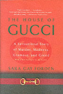 Sara Gay Forden - The House of Gucci - 9780060937751 - V9780060937751