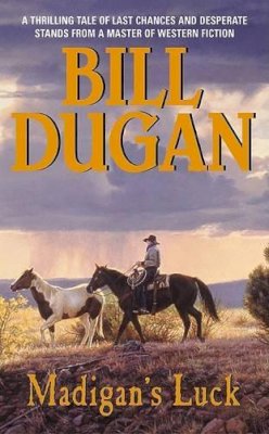 Bill Dugan - Madigan's Luck - 9780061006777 - KTK0080518