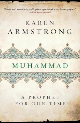 Karen Armstrong - Muhammad: A Prophet for Our Time - 9780061155772 - V9780061155772