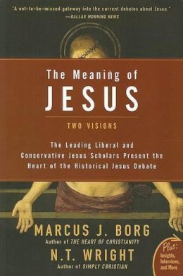 Marcus J. Borg - The Meaning of Jesus - 9780061285547 - V9780061285547