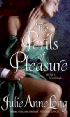 Julie Anne Long - The Perils of Pleasure: Pennyroyal Green Series - 9780061341588 - V9780061341588