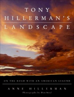 Anne Hillerman - Tony Hillerman's Landscape: On the Road with Chee and Leaphorn - 9780061374296 - V9780061374296