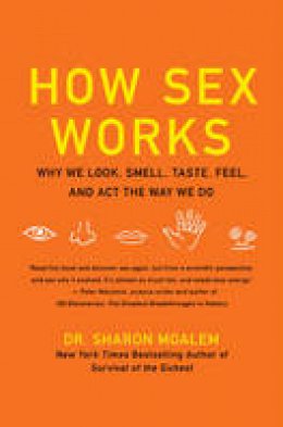Sharon Dr. Moalem - How Sex Works - 9780061479663 - V9780061479663