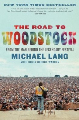 Michael Lang - The Road to Woodstock - 9780061576584 - V9780061576584