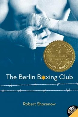 Robert Sharenow - The Berlin Boxing Club - 9780061579707 - V9780061579707