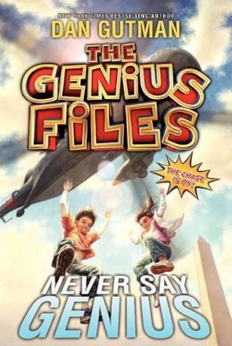 Dan Gutman - The Genius Files #2: Never Say Genius - 9780061827693 - V9780061827693