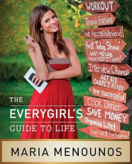 Maria Menounos - The EveryGirl’s Guide to Life - 9780061870781 - V9780061870781