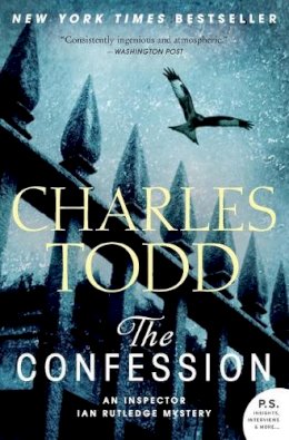 Charles Todd - The Confession: An Inspector Ian Rutledge Mystery - 9780062015679 - V9780062015679