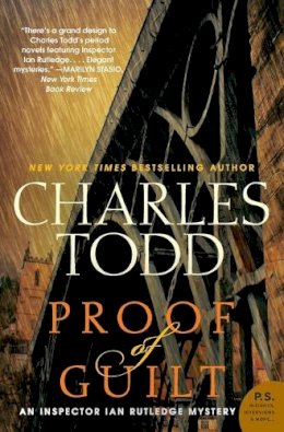 Charles Todd - Proof of Guilt: An Inspector Ian Rutledge Mystery - 9780062015693 - V9780062015693