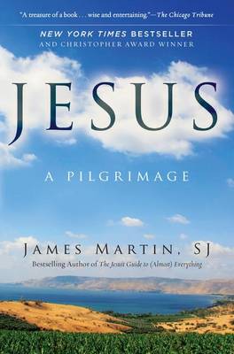 James Martin - Jesus: A Pilgrimage - 9780062024244 - V9780062024244