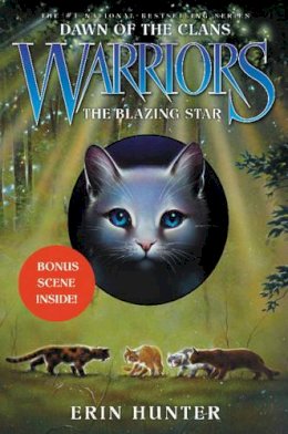 Erin Hunter - Warriors: Dawn of the Clans #4: The Blazing Star - 9780062063588 - V9780062063588