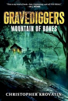 Christopher Krovatin - Gravediggers: Mountain of Bones - 9780062077417 - KSG0018393