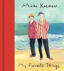 Maira Kalman - My Favorite Things - 9780062122971 - V9780062122971