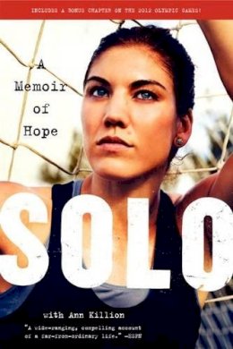 Hope Solo - Solo: A Memoir of Hope - 9780062136756 - V9780062136756
