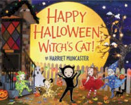 Harriet Muncaster - Happy Halloween, Witch´s Cat! - 9780062229168 - V9780062229168
