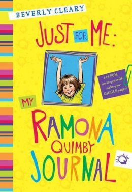 Beverly Cleary - Just for Me: My Ramona Quimby Journal - 9780062230492 - V9780062230492
