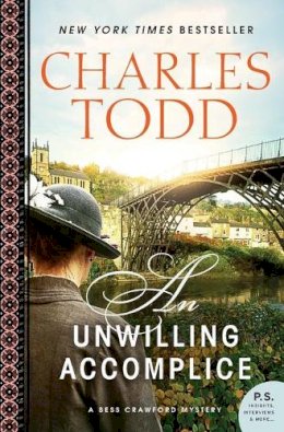 Charles Todd - An Unwilling Accomplice: A Bess Crawford Mystery - 9780062237200 - V9780062237200