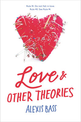Alexis Bass - Love and Other Theories - 9780062275332 - V9780062275332