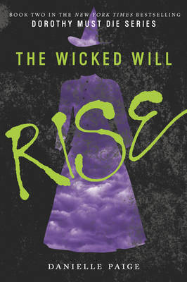 Danielle Paige - The Wicked Will Rise - 9780062280718 - V9780062280718