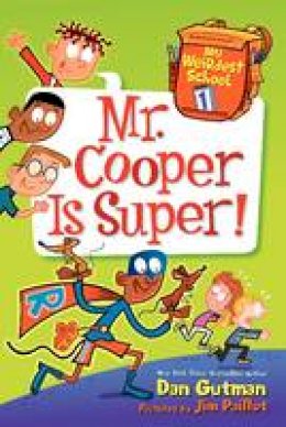 Dan Gutman - My Weirdest School #1: Mr. Cooper Is Super! - 9780062284211 - V9780062284211