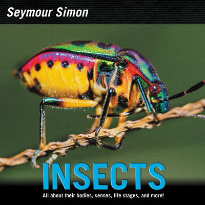 Seymour Simon - Insects - 9780062289148 - V9780062289148