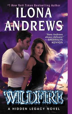 Ilona Andrews - Wildfire: A Hidden Legacy Novel - 9780062289278 - V9780062289278