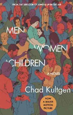 Chad Kultgen - Men, Women & Children Tie-in: A Novel - 9780062340115 - V9780062340115