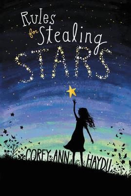Corey Ann Haydu - Rules for Stealing Stars - 9780062352736 - V9780062352736