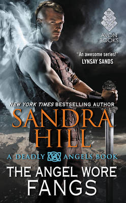 Sandra Hill - The Angel Wore Fangs: A Deadly Angels Book - 9780062356543 - V9780062356543