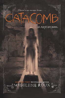 Madeleine Roux - Catacomb - 9780062364067 - V9780062364067