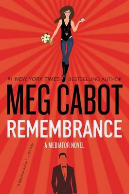 Meg Cabot - Remembrance: A Mediator Novel - 9780062379023 - V9780062379023