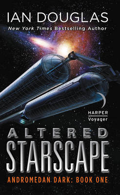 Ian Douglas - Altered Starscape: Andromedan Dark: Book One - 9780062379191 - V9780062379191