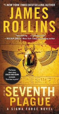 James Rollins - The Seventh Plague: A Sigma Force Novel - 9780062381699 - V9780062381699 James Rollins - The Seventh Plague: A Sigma Force Novel - 9780062381699 - V9780062381699