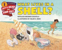 Kathleen Weidner Zoehfeld - What Lives In A Shell? - 9780062381965 - V9780062381965