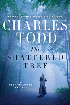 Charles Todd - The Shattered Tree: A Bess Crawford Mystery - 9780062386274 - V9780062386274 Charles Todd - The Shattered Tree: A Bess Crawford Mystery - 9780062386274 - V9780062386274