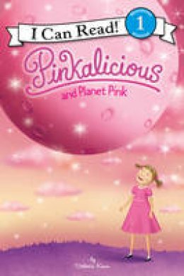 Victoria Kann - Pinkalicious and Planet Pink - 9780062410689 - V9780062410689