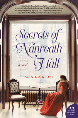 Alix Rickloff - Secrets of Nanreath Hall: A Novel - 9780062433183 - V9780062433183