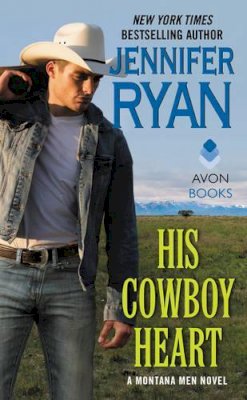 Jennifer Ryan - His Cowboy Heart: A Montana Men Novel - 9780062435408 - V9780062435408