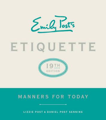 Lizzie Post - Emily Post´s Etiquette: Manners for Today - 9780062439253 - V9780062439253