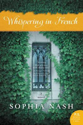 Sophia Nash - Whispering in French: A Novel - 9780062471789 - V9780062471789