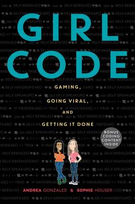 Andrea Gonzales - Girl Code: Gaming, Going Viral, and Getting It Done - 9780062472502 - V9780062472502