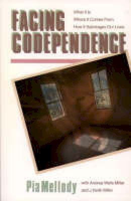 Pia Mellody - Facing Codependence - 9780062505897 - V9780062505897
