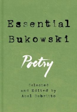 Charles Bukowski - Essential Bukowski - 9780062565280 - V9780062565280