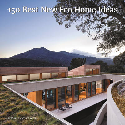 None - 150 Best New Eco Home Ideas - 9780062569097 - V9780062569097