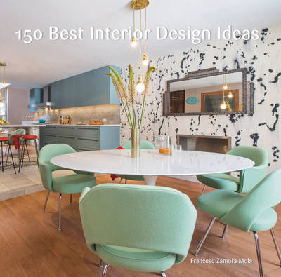 none - 150 Best Interior Design Ideas - 9780062569127 - V9780062569127