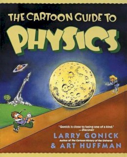 Larry Gonick - The Cartoon Guide to Physics - 9780062731005 - V9780062731005