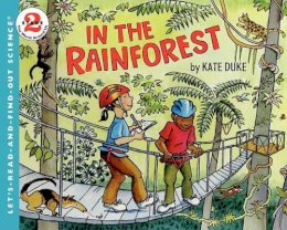 Kate Duke - In the Rainforest (Let's-Read-and-Find-Out Science 2) - 9780064451970 - V9780064451970